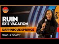 How to Ruin Your Ex's Vacation | Daphnique Springs | The Laugh Factory | Stand Up Comedy