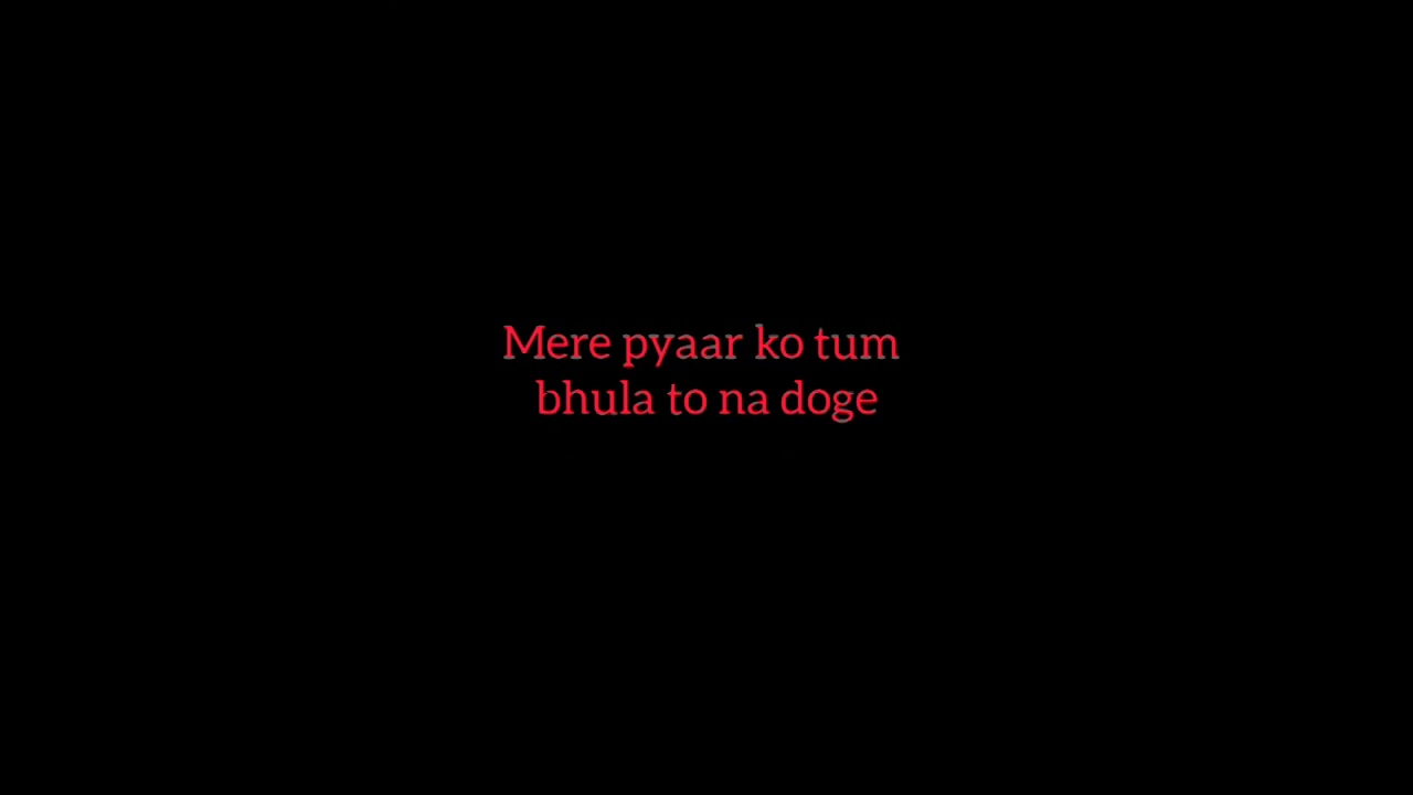 Mere pyar ko tum bhula to na doge free original high quality karaoke with lyrics