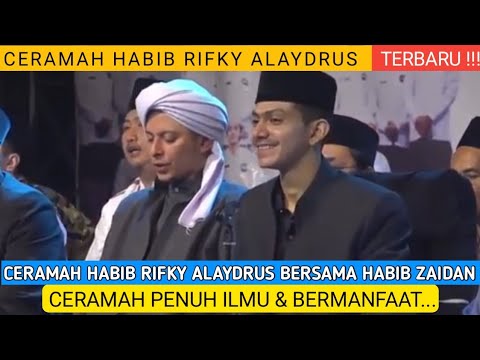 Habib Rifky CERAMAH HABIB RIFKY ALAYDRUS TERBARU || CERAMAH HABIB RIFKY ALAYDRUS ...
