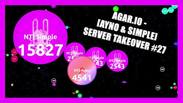 ⚫AGAR.IO - [AYNO & SIMPLE] - #27 | SERVER TAKEOVER