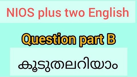 NIOS English Examination -Question Part B