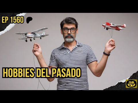 QSVT 1560 HOBBIES DEL PASADO