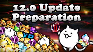 What should you prepare for 12.0 Update? - The Battle Cats