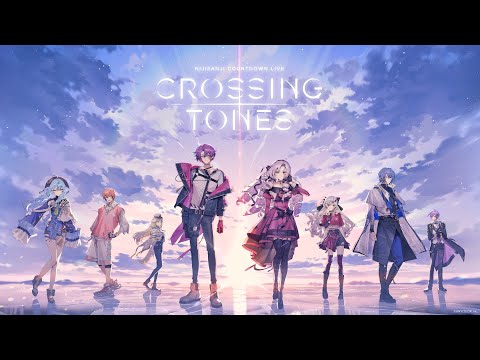 【#年越しARライブ】「NIJISANJI COUNTDOWN LIVE "CROSSING TONES" 」 告知動画 【にじさんじ】