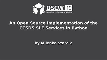 OSCW 2019 - An Open Source Implementation of the CCSDS SLE Services in Python