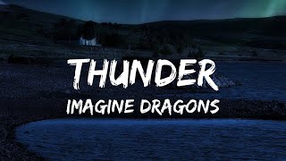 Thunder  Imagine Dragons (Lyric) | This Is What You Came For  Calvin Harris, Rihanna, Sia