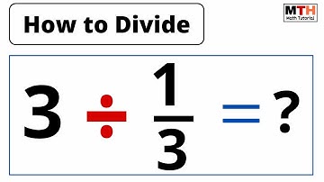 3 divided by 1/3 (3 ÷ 1/3)