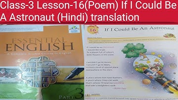 Class-3 Lesson-16(Poem) If I Could Be An Astronaut (Hindi translation)