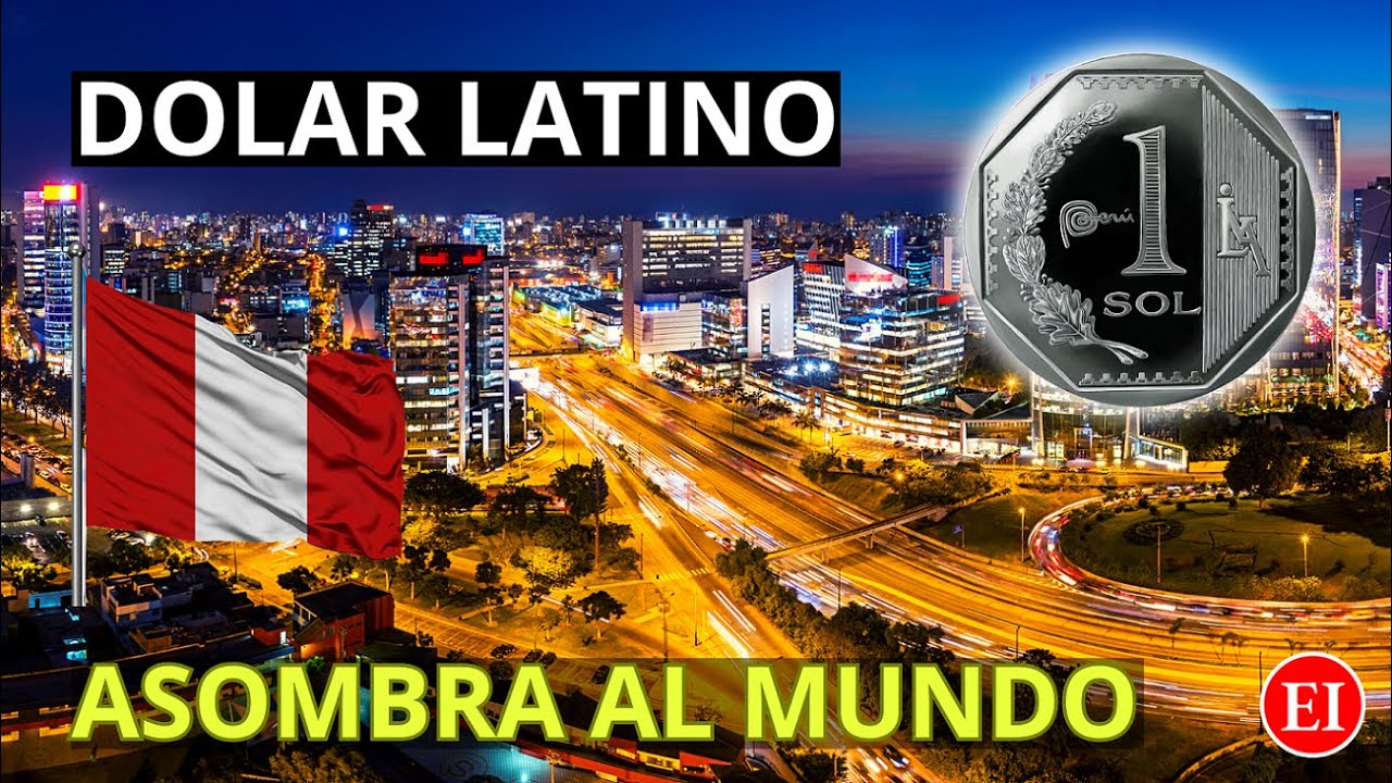 ¿Cómo el sol peruano se convirtió en el "dólar latino"? YouTube