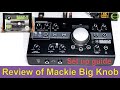 In depth review and setup guide for the Mackie Big Knob Studio
