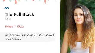 Module Quiz: Introduction to the Full Stack Quiz Answers