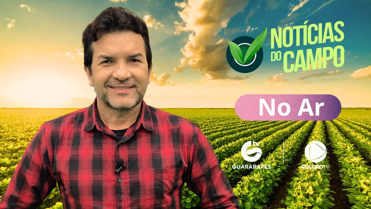 PROGRAMA NOTÍCIAS DO CAMPO TV GUARARAPES RECORD N 168 01 03 26 NOVA TEMPORADA