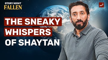 Temptations, Sins, and Allah’s Mercy | Story Night: Fallen | Nouman Ali Khan