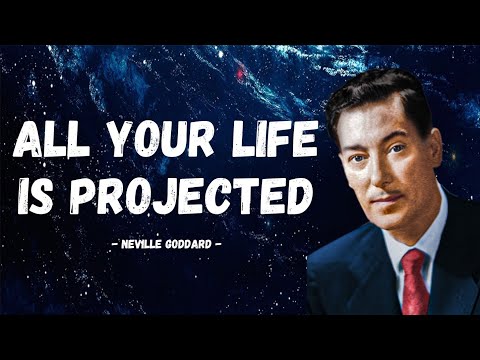 Neville Goddard | All your Life is Staged and waiting to be Fulfilled