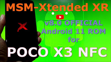 MSM-Xtended XR v8.0 OFFICIAL for Poco X3 NFC ( Surya ) Android 11