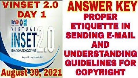 ANSWER KEY|| PROPER ETIQUETTE IN SENDING E-MAIL AND UNDERSTANDING GUIDELINES FOR COPYRIGHT