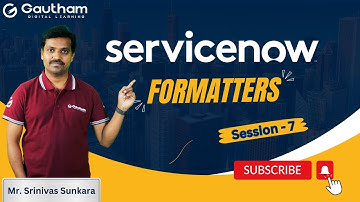 Formatters in ServiceNow - Episode 7 | ServiceNow Formatters | ServiceNow Tutorials | Service Now