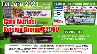 Cara aktifasi k vision bromo c2000 - Terbaru 2021