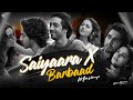 Saiyaara & Barbaad Mashup | Arijit & Jubin 🎶