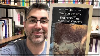 Far from the Madding Crowd by Thomas Hardy – Book Review & Discussion