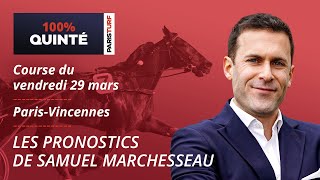 Pronostics Quinté PMU - 100% Quinté du Vendredi 29 mars à Paris-Vincennes