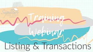 Listing and Transactions | Training Webinar