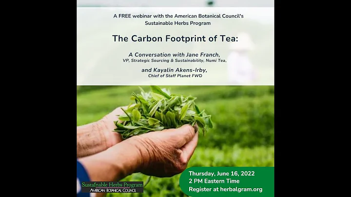 The Carbon Footprint of Tea: A Sustainable Herbs P...