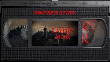 Layers of Fear - Painter