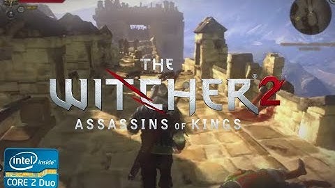 The Witcher 2 - Gameplay on Low End PC (core 2 duo 2.00ghz) 4gb ram