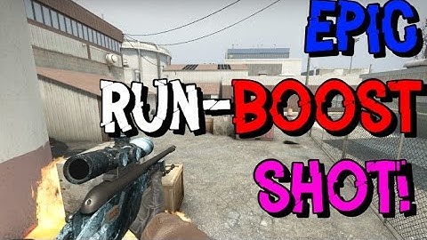 Epic Run-boost Shot! | CS:GO