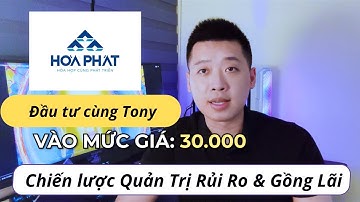 Hold hay Trade? Kinh Nghiệm Quản Trị Rủi Ro & Gồng Lãi của Tony