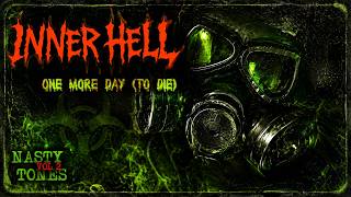 INNER HELL (Original Song) - One More Day (to Die) #NAM #mincecore