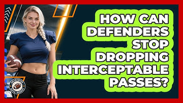 How Can Defenders Stop Dropping Interceptable Passes? - Gridiron Data Digest