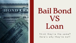 How a Bail Bond is Different from a Loan?