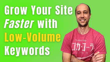 How to Easily Grow Your Niche Site Using Low-Volume Keywords
