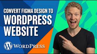 How To Convert Figma Design To WordPress Website (Easy Step-By-Step Guide)