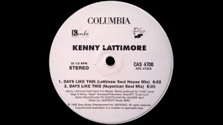 Kenny Lattimore - Days Like This (Lattimaw Soul House Mix)