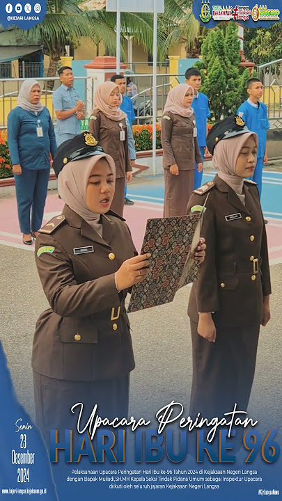Highlight Upacara peringatan Hari Ibu di Kejaksaan Negeri Langsa @kejaksaan.ri @kejati_aceh
