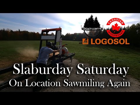 Slaburday Saturday - BACK on site with the Logosol portable sawmill