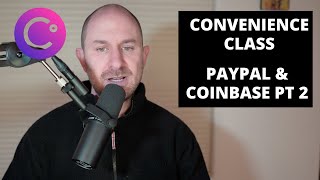 Celsius Payouts: Convenience Class &amp; PayPal Coinbase Updates