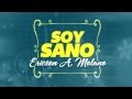 PISTA SOY SANO Ericson A. Molano