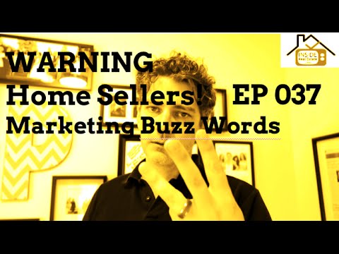 home selling tips warning beware of these marketing buzz words