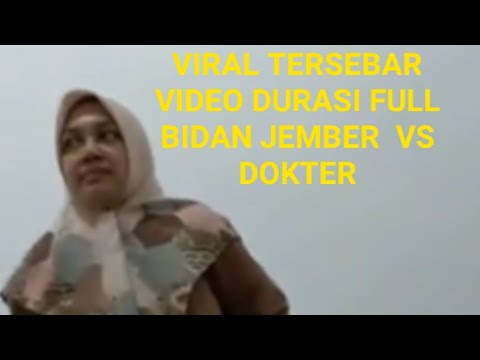 TERLANJUR VIRAL !! FULL BIDAN JEMBER RITUAL MANTAB-MANTAB DENGAN DOKTER
