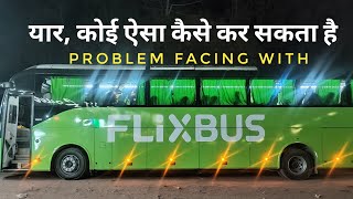Worst experience with Flixbus | Chandigarh to Manali | 15th Feb'24