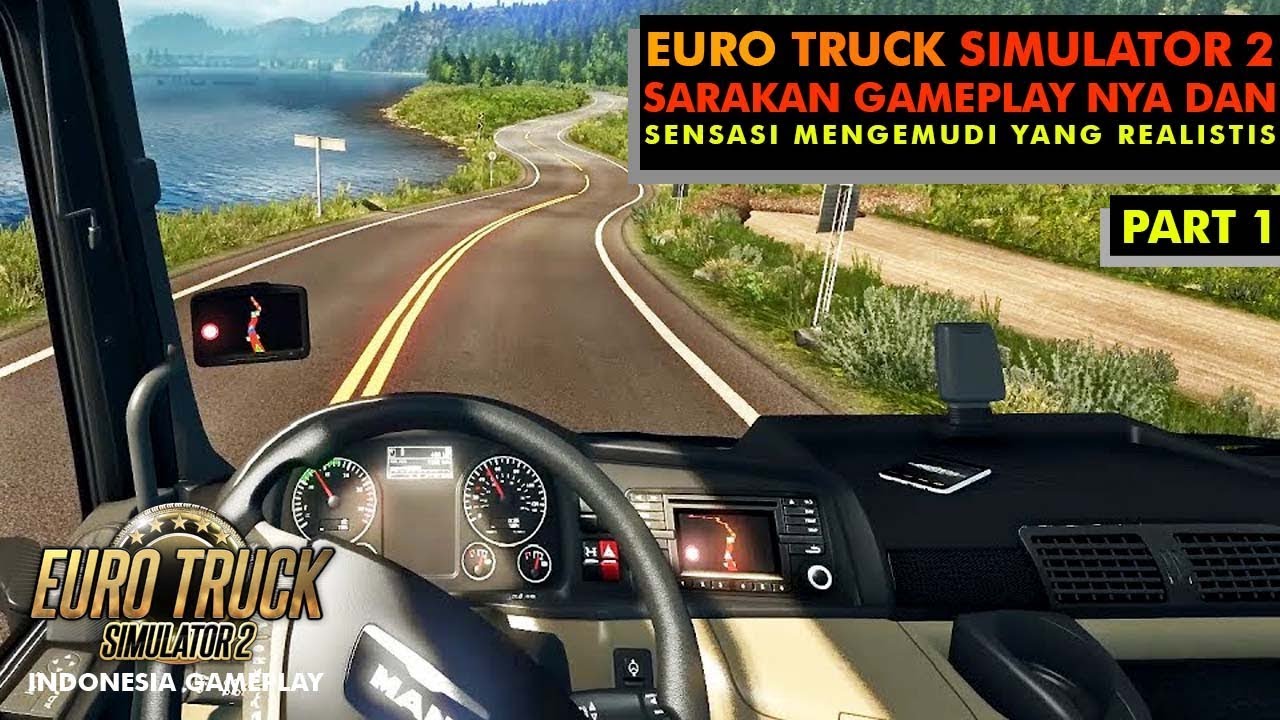 Euro Truk  Simulator 2 Gameplay INDONESIA  Game  keren bisa 