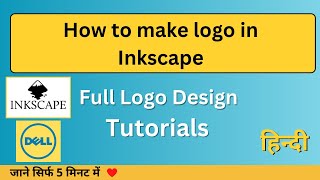 How to make logo in Inkscape Hindi | Inkscape me logo Kaise banaye | Inkscape tutorials Hindi 2022