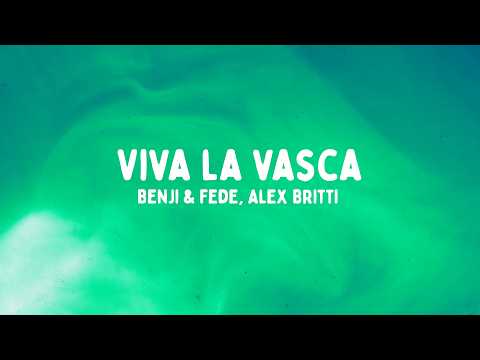 Benji & Fede, Alex Britti - Viva la Vasca (Testo/Lyrics)