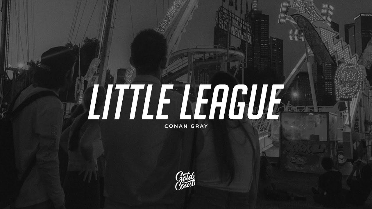 Little League, Conan Gray