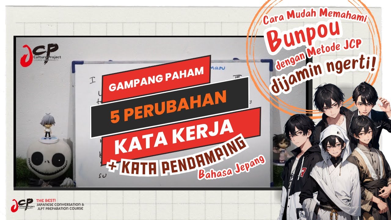 Belajar Bahasa Jepang - 5 perubahan bentuk kata kerja