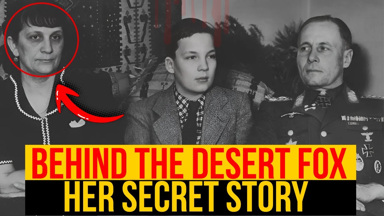 Behind the Desert Fox: Lucie Rommel's Secret Battle for Her Husband's ...